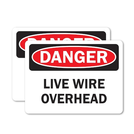 Signmission Live Wire Overhead Danger Sign, Vinyl Decal, 18in W x 12in L, 2PK OS-2PACK-DS-D-1218-L-19420